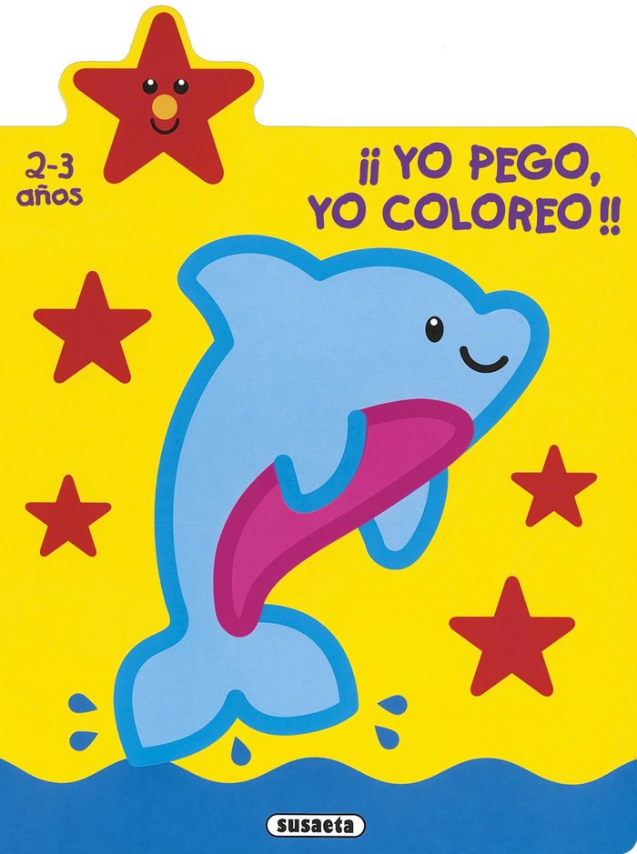 ¡YO PEGO, YO COLOREO! 2-3 AÑOS, de BUSQUETS, JORDI | portada del libro