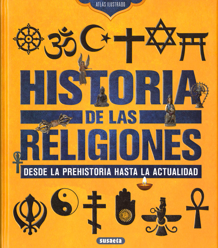 HISTORIA DE LAS RELIGIONES. DESDE LA PREHISTORIA HASTA LA ACTUALIDAD, de MONTORO BAYON, JORGE | portada del libro