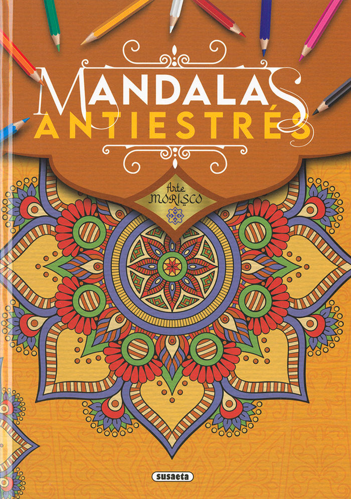 ARTE MORISCO. MANDALAS ANTIESTRES, de EDICIONES | portada del libro