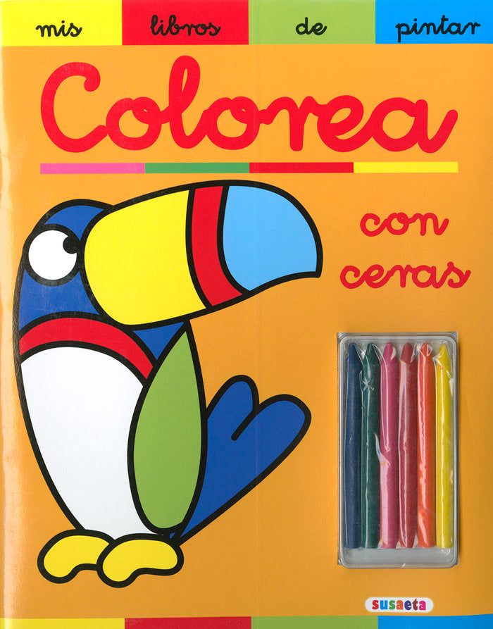 COLOREA CON CERAS, de SUSAETA, EQUIPO | portada del libro