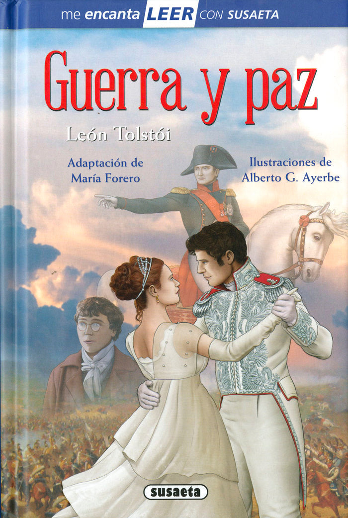 GUERRA Y PAZ, de TOLSTOI, LEON (ADAPT. MARIA FORERO) | portada del libro