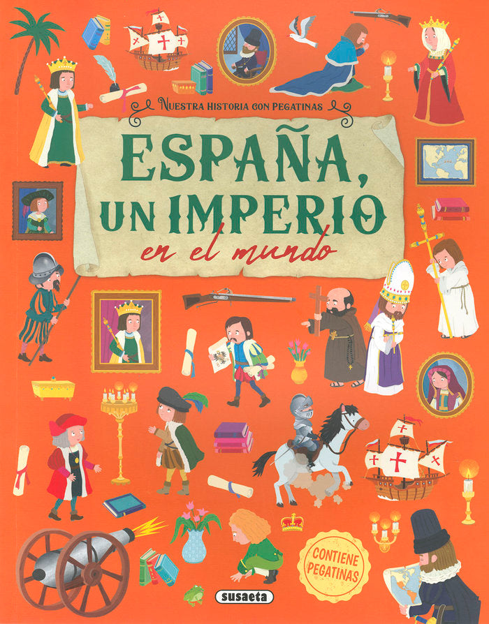 ESPAÑA, UN IMPERIO EN EL MUNDO, de TALAVERA, ESTELLE | portada del libro