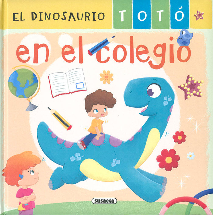 EL DINOSAURIO TOTO EN EL COLEGIO, de FORERO, MARIA | portada del libro