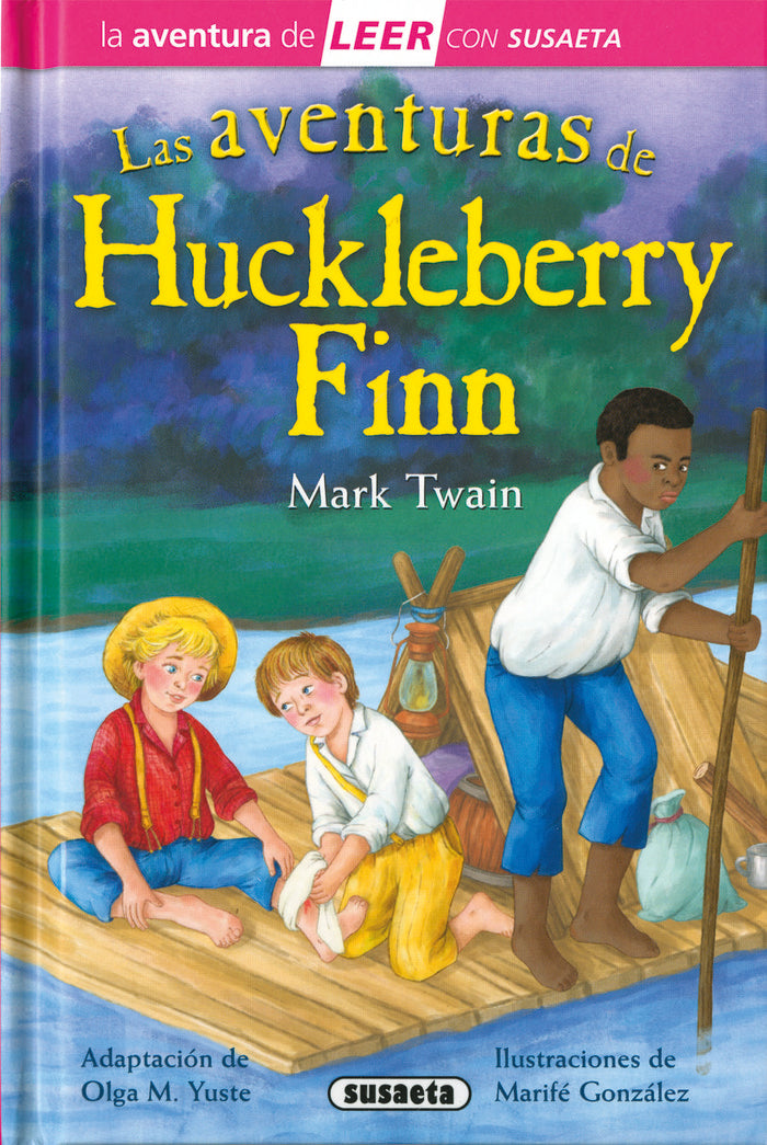 LAS AVENTURAS DE HUCKLEBERRY FINN, de TWAIN, MARK (ADAPT. OLGA M. YUSTE) | portada del libro