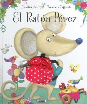 EL RATON PEREZ, de SUE, CAROLINA | portada del libro