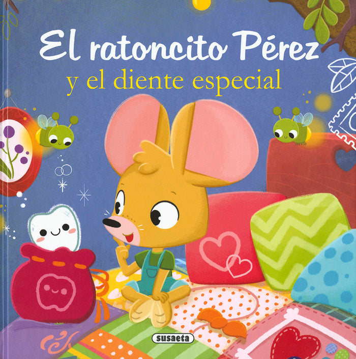 EL RATONCITO PEREZ Y EL DIENTE ESPECIAL, de FORERO, MARIA | portada del libro