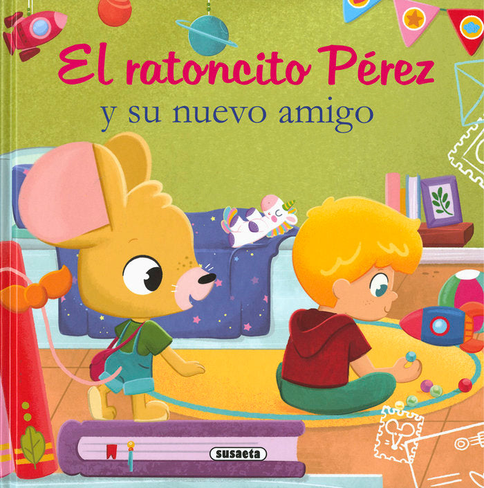 EL RATONCITO PEREZ Y SU NUEVO AMIGO, de FORERO, MARIA | portada del libro
