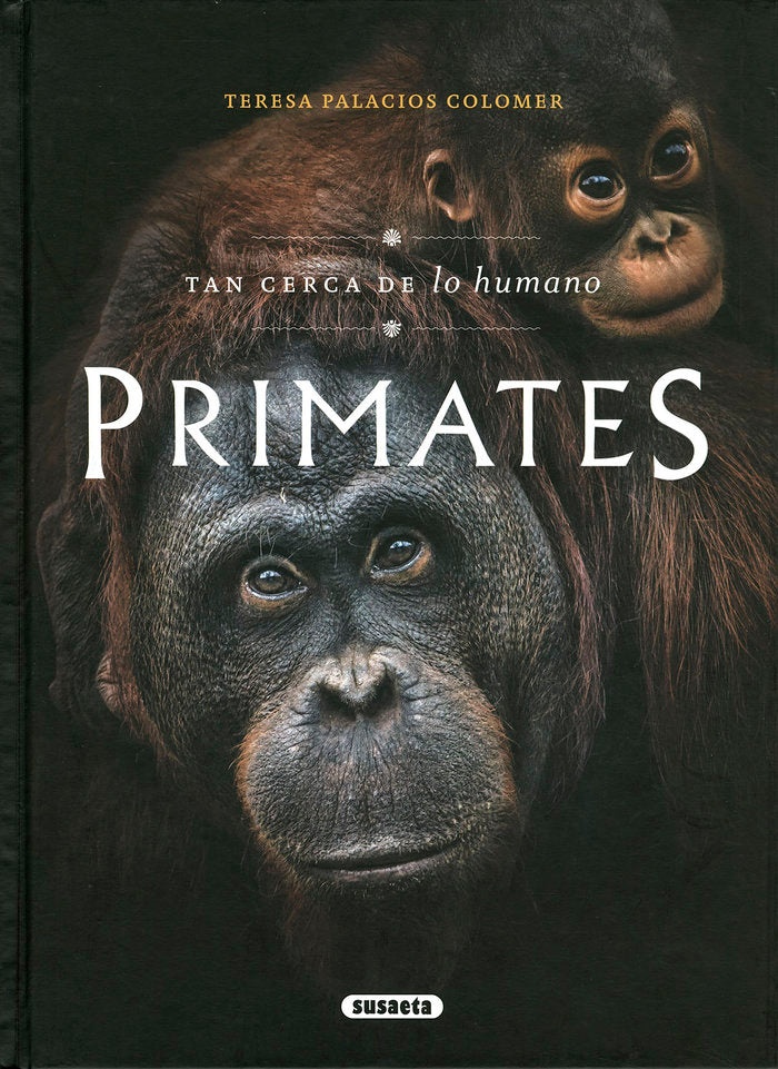 PRIMATES. TAN CERCA DE LO HUMANO, de PAUEL, CLARA | portada del libro