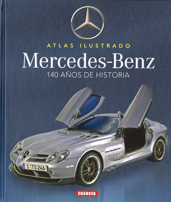 MERCEDES-BENZ. 100 AÑOS DE HISTORIA, de SAORNIL, VICTOR | portada del libro