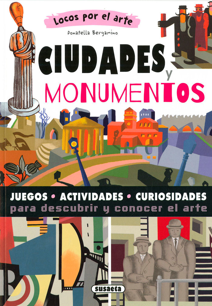 Ciudades y monumentos, de BERGAMINO, DONATELLA | portada del libro