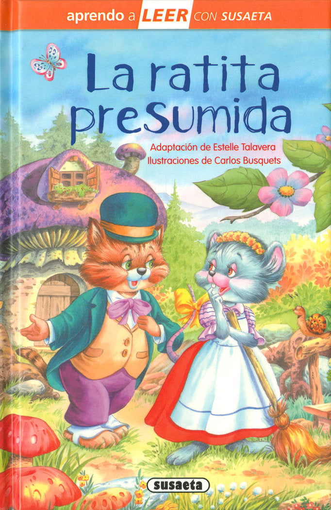 LA RATITA PRESUMIDA, de ADAPTACION DE ESTELLE TALAVERA | portada del libro