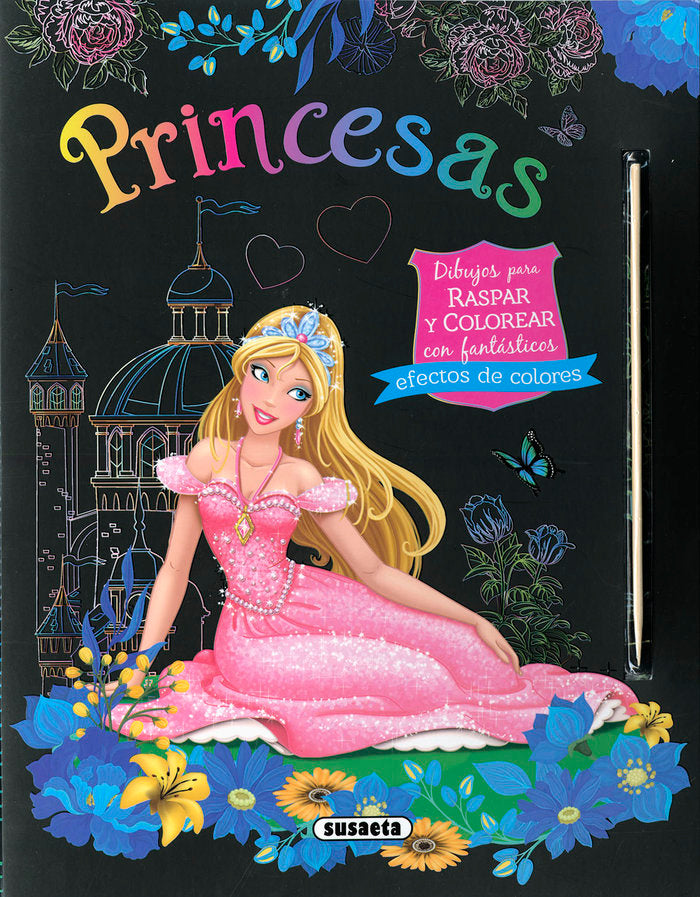 PRINCESAS. DIBUJOS PARA RASPAR Y COLOREAR, de EDICIONES, SUSAETA | portada del libro
