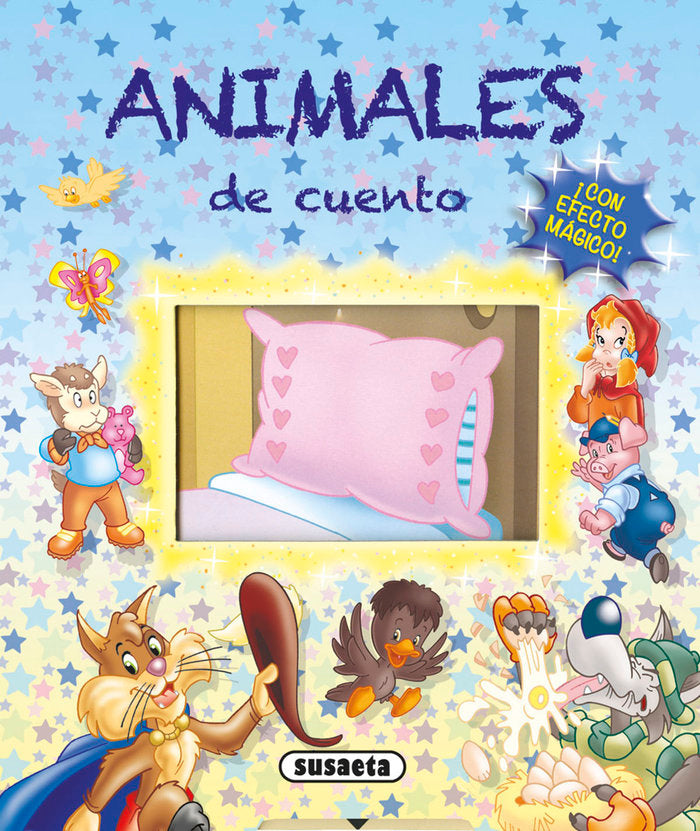 ANIMALES DE CUENTO CON EFECTO MAGICO, de SUSAETA | portada del libro