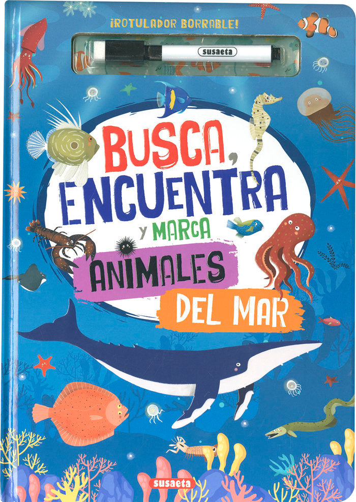 BUSCA, ENCUENTRA Y MARCA ANIMALES DEL MAR, de SUSAETA EDICIONES | portada del libro