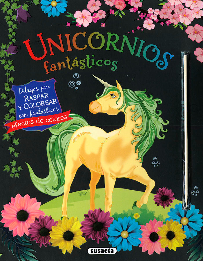 UNICORNIOS FANTASTICOS PARA RASPAR Y COLOREAR, de EDICIONES, SUSAETA | portada del libro