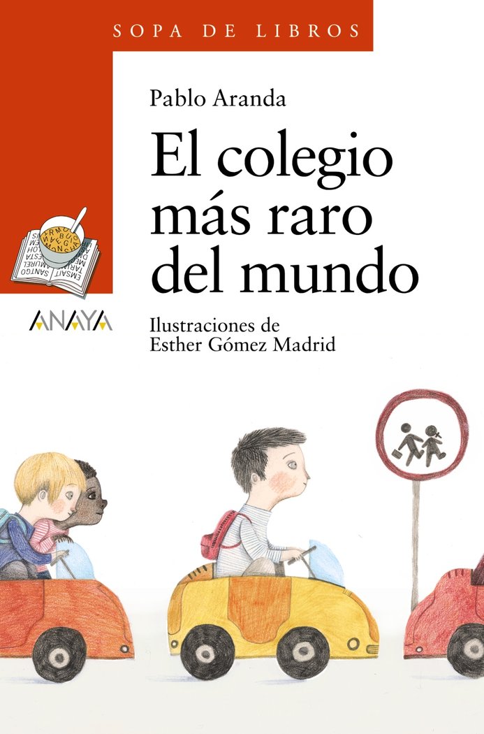 El colegio más raro del mundo, de Aranda, Pablo | portada del libro