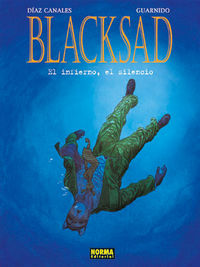 BLACKSAD 04: EL INFIERNO, EL SILENCIO., de Guarnido, Juanjo | portada del libro