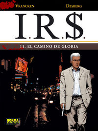 I.R.S. 11. EL CAMINO DE GLORIA, de Desberg | portada del libro