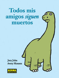 Todos mis amigos siguen muertos, de Jory | portada del libro