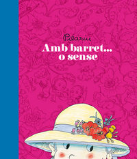 Amb barret o sense, de Bayés,Pilarín | portada del libro