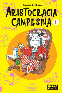 Aristocracia campesina, de Arakawa,Hiromu | portada del libro
