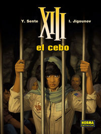 XIII 21. EL CEBO, de Sente, Yves | portada del libro