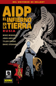 Aidp 18. El infierno en la tierra 3. Rusia, de Mignola | portada del libro