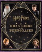 El Gran Libro de los personajes de Harry Potter, de Jody Revenson | portada del libro