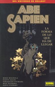 Abe Sapien 4. La forma de lo que ha de llegar, de Varios autores | portada del libro