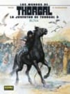 LOS MUNDOS DE THORGAL. LA JUVENTUD DE THORGAL 3, de YANN | portada del libro