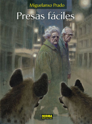 PRESAS FÁCILES, de Miguelanxo Prado | portada del libro