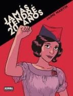 JAMÁS TENDRÉ 20 AÑOS, de Jaime Martín | portada del libro