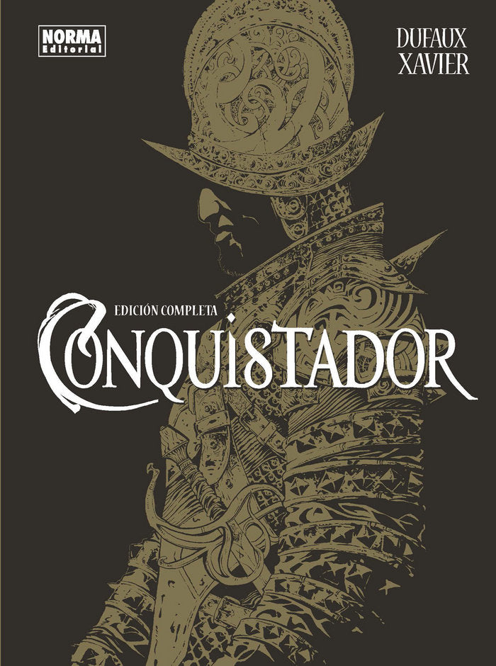 Conquistador. Edición completa, de Dufaux | portada del libro