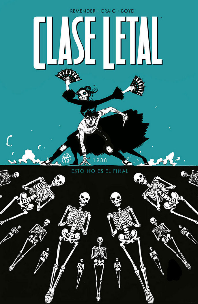 Clase letal 6. Esto no es el final, de Remender | portada del libro