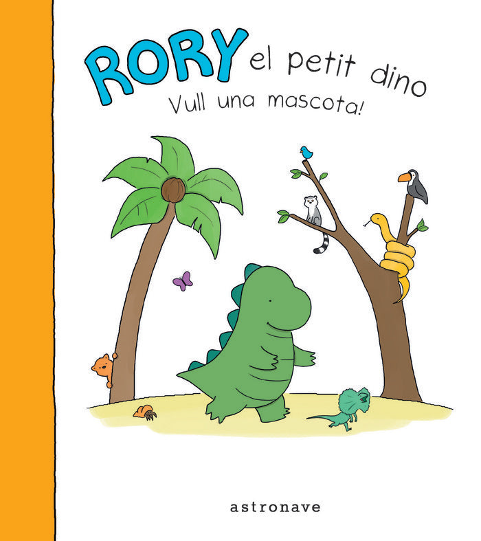 Rory el petit dino. Vull una mascota!, de Climo, Liz | portada del libro