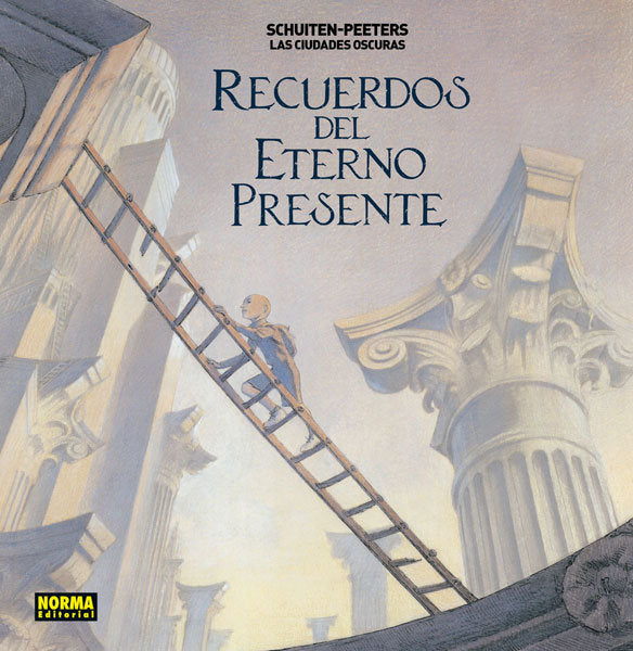 Las ciudades oscuras. Recuerdos del eterno presente, de Peeters, Benoît | portada del libro
