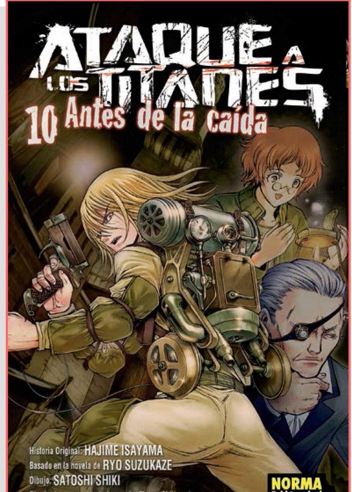 Ataque a los titanes: antes de la caída 10, de Isayama, Hajime | portada del libro
