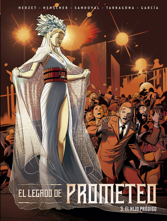 El legado de prometeo 3. El hijo pródigo, de Herzet#Henscher#Sandoval#Tarragona#Garcia | portada del libro