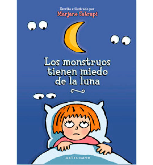 Los monstruos tienen miedo de la luna, de Satrapi, Marjane | portada del libro