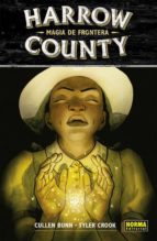 Harrow County 6. Magia de frontera, de Cullen Bunn | portada del libro