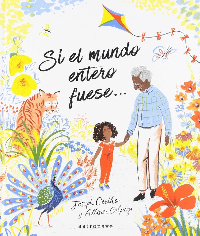 Si el mundo entero fuese..., de Coelho, Joseph | portada del libro