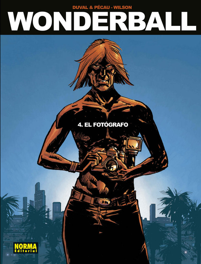 Wonderball 4. El fotógrafo, de Pécau#Duval#Wilson | portada del libro
