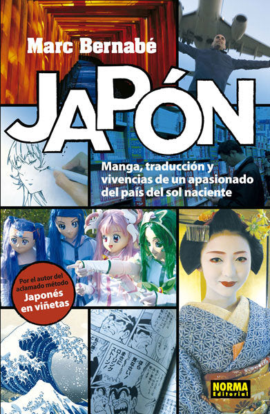 JAPONES MANGA, TRADUCCION Y VIVENCIAS DE UN APASIONADO DEL PAIS, de MARC BERNABE | portada del libro