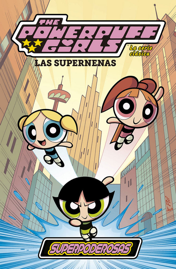 Las supernenas: la serie clásica 1. Superpoderosas, de Varios autores | portada del libro