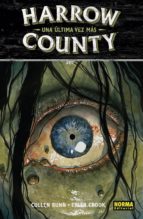 Harrow County 8. Una última vez más, de Cullen Bunn | portada del libro