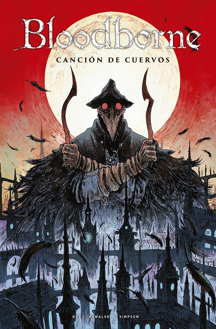 BLOODBORNE 03. CANCION DE CUERVOS, de ALES KOT-PIOTR KOWALSKI-BRAD SIMPSON | portada del libro