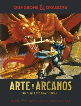 DUNGEONS & DRAGONS : ARTE Y ARCANOS. UNA HISTORIA VISUAL, de WITWER | portada del libro