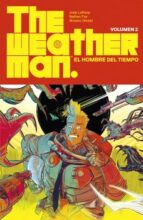 THE WEATHERMAN 2. EL HOMBRE DEL TIEMPO, de JODY LEHEUP | portada del libro