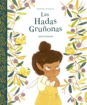 LAS HADAS GRUÑONAS, de BETHAN STEVENS | portada del libro