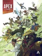 EL ARTE DE APEX LEGENDS, de SUMARI MACLEOD | portada del libro